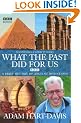 What the Past Did for Us: A Brief History of Ancient Inventions