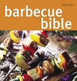 Barbecue Bible (Hamlyn Food & Drink)