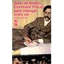 Comment Proust peut changer votre vie