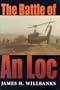 The Battle of An Loc (Twentieth-Century Battles)