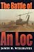 Book The Battle Of An Loc (Twentieth-Century Battles)