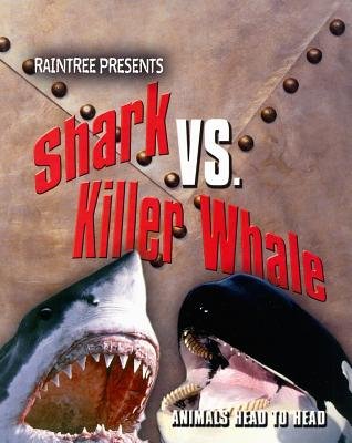 Shark Vs. Killer Whale[SHARK VS KILLER WHALE][Paperback]