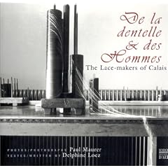 De la dentelle et des hommes : The Lace-Maker Of Calais
