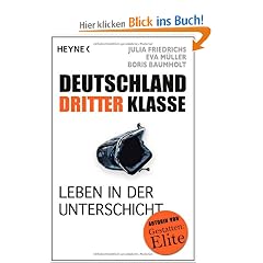 Deutschland dritter Klasse: Leben in der Unterschicht