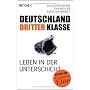 Deutschland dritter Klasse: Leben in der Unterschi&hellip von Julia Friedrichs