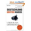 Deutschland dritter Klasse: Leben in der Unterschicht