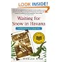 Waiting for Snow in Havana: Confessions of a Cuban Boy