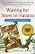 Waiting for Snow in Havana: Confessions of a Cuban Boy