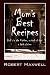 Books : Mom's Best Recipes: Bob's in the Kitchen, a pinch of this a dash of time