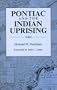 Pontiac and the Indian Uprising (Great Lakes Books)
