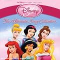 Disney Princess : The Ultimate Song Collection