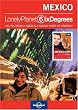 Lonely Planet Six Degrees Series 2: Mexico