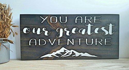 You are Our Greatest Adventure Wood Sign, Adventure Nursery Decor, Rustic Nursery Decor, Baby Room Wall Sign, Tribal Nursery