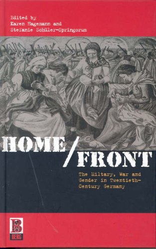 Home/Front: The Military, War and Gender in Twentieth-century Germany