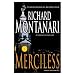 Merciless: A Novel of Suspense by Richard Montanari