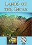 Lands of the Incas DVD