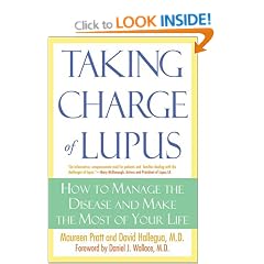 Taking Charge of Lupus: How to Manage the Disease and Make the Most of Your Life