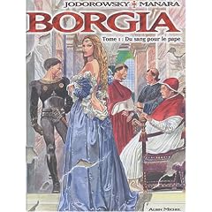 Borgia, Tome 1 : Du sang pour le pape