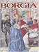 Borgia, Tome 1 : Du sang pour le pape