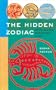 The Hidden Zodiac: Why You Differ From Others with Your Sun Sign