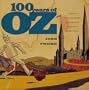 100 Years of Oz: A Century of Classic Images