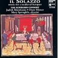 Il Solazzo: Music for a Medieval Banquet