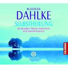 Selbstheilung: Destruktive Muster erkennen und transformieren