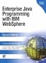 Enterprise Java™ Programming with IBM&reg; WebSphere&reg; (2nd Edition)