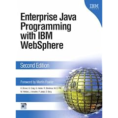 Enterprise Java(TM) Programming with IBM(R) WebSphere(R) (2nd Edition)