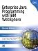 Enterprise Java(TM) Programming with IBM(R) WebSphere(R) (2nd Edition)
