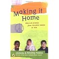 Making It Home: Real-Life Stories from Children Forced to Flee