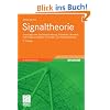 Signaltheorie: Grundlagen der Signalbeschreibung, Filterbänke, Wavelets, Zeit-Frequenz-Analyse, Parameter- und Signalschätzung<br> Signaltheorie: Grundlagen der Signalbeschreibung, Filterbänke, Wavelets, Zeit-Frequenz-Analyse, Parameter- und Signalschätzung<br>