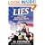 Lies (and the Lying Liars Who Tell Them)