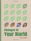 Changes in your world