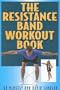 The Resistance Band Workout Book