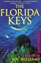 The Florida Keys: A History & Guide