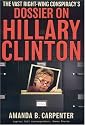 The Vast Right-Wing Conspiracy's Dossier on Hillary Clinton
