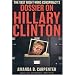 The Vast Right-Wing Conspiracy's Dossier on Hillary Clinton