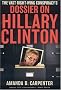 The Vast Right-Wing Conspiracy's Dossier on Hillary Clinton