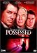  : Possessed