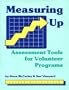 Measuring Up: Assessment Tools for Volunteer Programs
