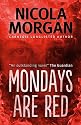 Mondays are Red