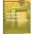 Hands-On Client Server Internetworking (McGraw-Hill Computer... by Regis J. Bates and Bud Bates