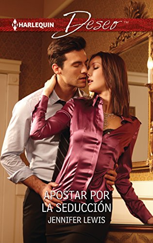 Apostar por la seducción (Deseo) (Spanish Edition)