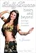 Belly Dance Basics and Beyond: Technique for a Solid Foundation [2006] (NTSC)