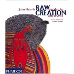 Raw Creation: Outsider Art & Beyond book cover