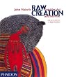Raw Creation: Outsider Art and Beyond