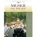 Muskie on the Fly (Masters on the Fly series)