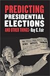 Predicting Presidential Elections and Other Things (Stanford Business Books)