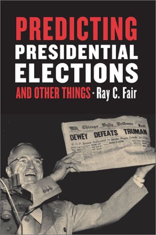 Predicting Presidential Elections and Other Things (Stanford Business Books) under Elections in The Books Store